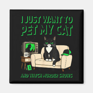 Imã Eu Só Quero Acariciar Meu Gato e Assistir a Progra