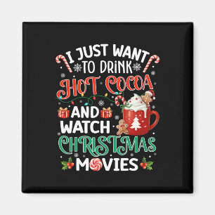 Imã Eu Só Quero Beber Cacau Quente E Ver O Natal