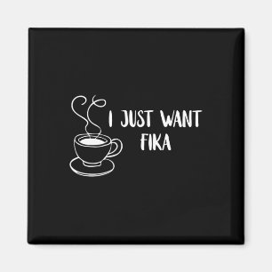 Imã Eu Só Quero Fika Café Suécia Tradição Sueca F