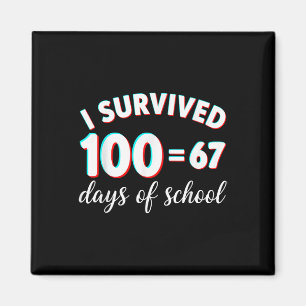 Imã Eu Sobrevivi 100 Dias De Escola Engraçado 67 Meme