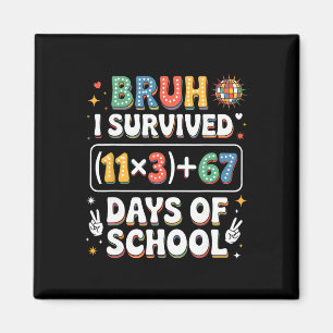 Imã Eu Sobrevivi 100 Dias Escola Bruh Groovy Equação M