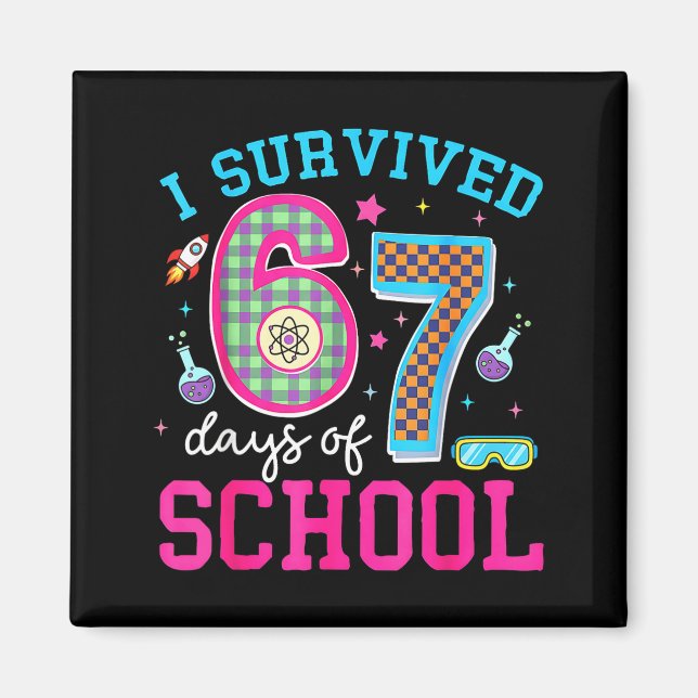 Imã Eu Sobrevivi 67 Dias De Escola Meme Seis Sete Prof (Frente)