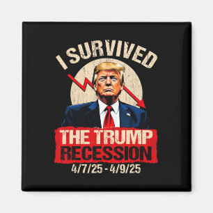 Imã Eu Sobrevivi à Recessão de Trump 4725 4925 Trump R