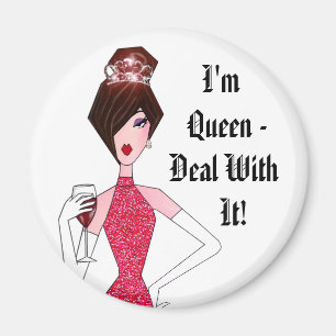 Imã Eu sou a rainha - negócio com ele! Ímã