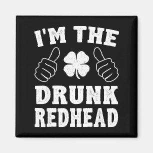 Imã Eu Sou A Ruiva Bêbada Engraçado Dia De São Patríci