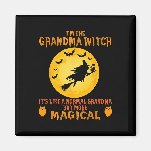 Imã Eu Sou A Vovó Bruxa Halloween Broom (Frente)