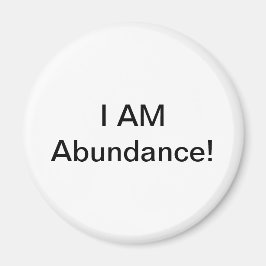 Imã Eu Sou Abundance!