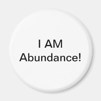 Imã Eu Sou Abundance!