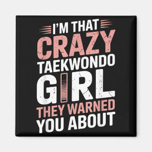 Imã Eu Sou Aquela Louca Garota de Taekwondo Taekwondo