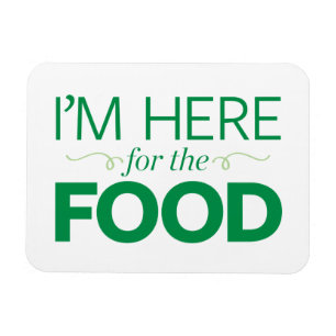 Ímã Eu sou aqui para a comida