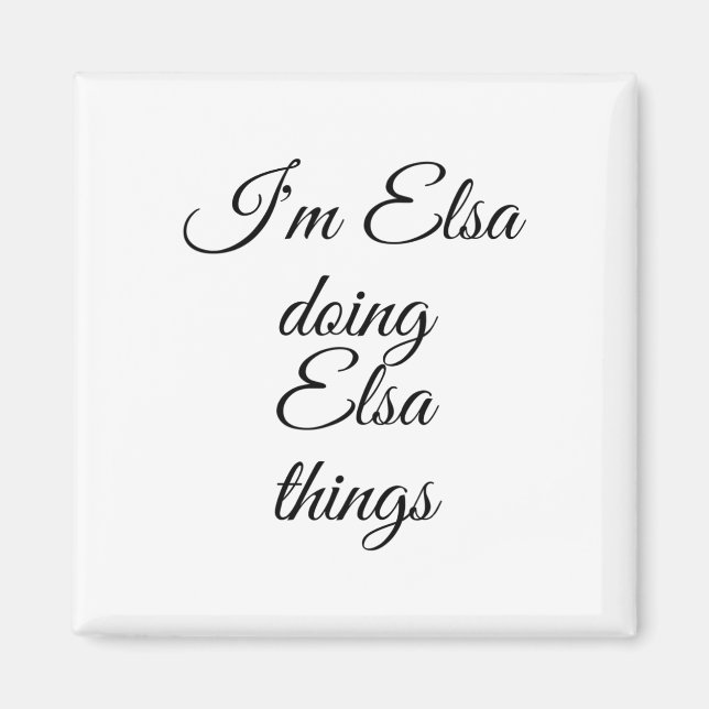 Imã Eu sou Elsa fazendo as coisas de Elsa Engraçada An (Frente)