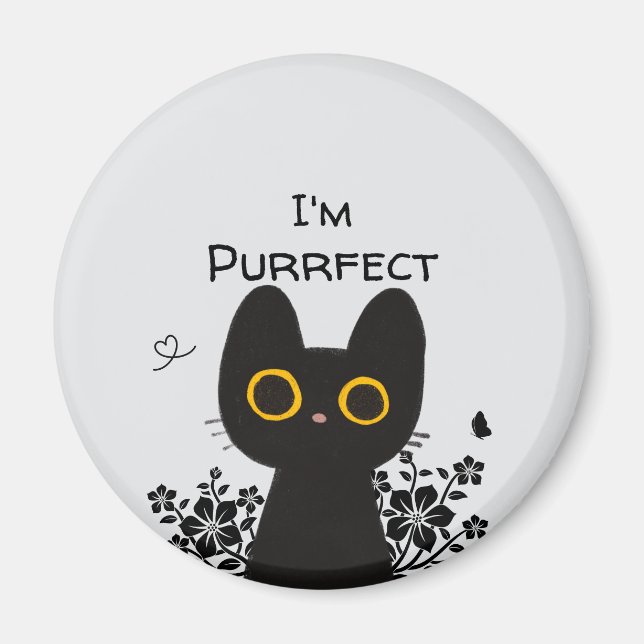 Imã Eu Sou Ímã de Gato Preto Fofo Perfeito (Frente)