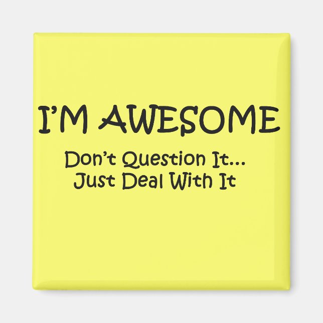 Imã Eu sou incrível. (Frente)