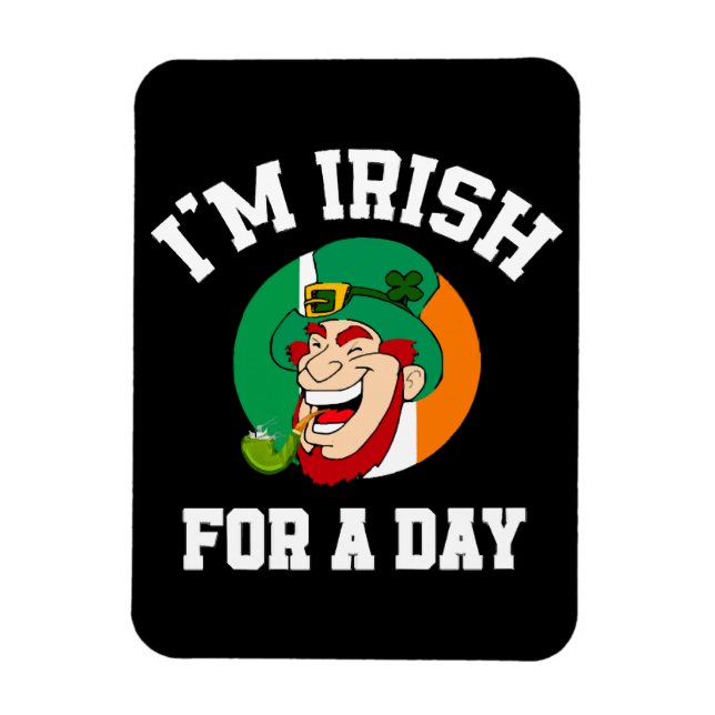 Ímã Eu sou irlandês por um dia. (Vertical)