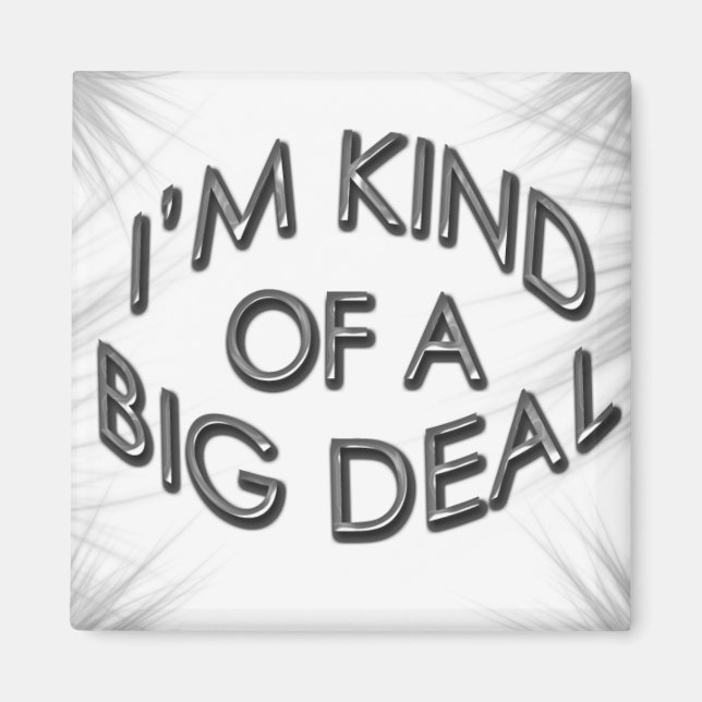 Imã Eu sou meio que um grande negócio (Frente)