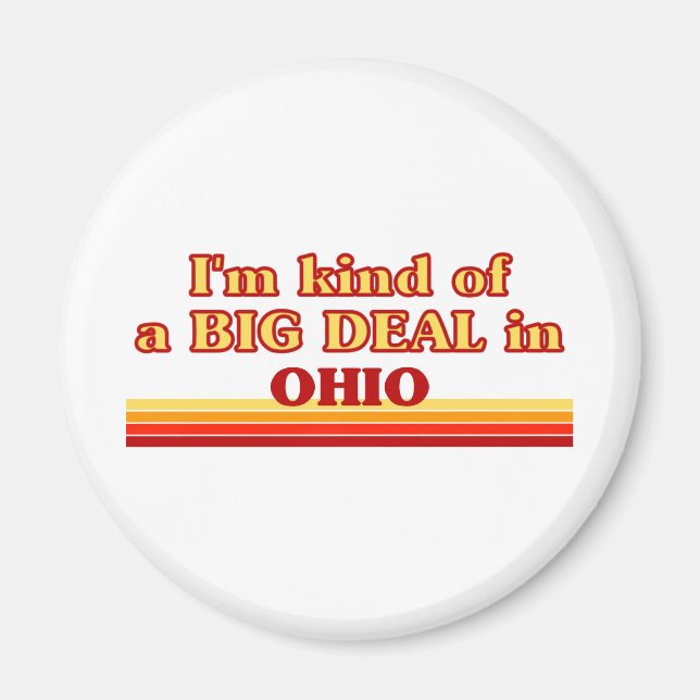 Imã Eu sou meio que um grande negócio em Ohio (Frente)