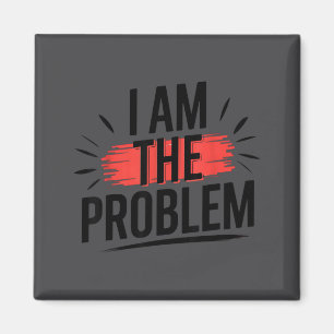 Imã Eu Sou O Problema Dito Divertido