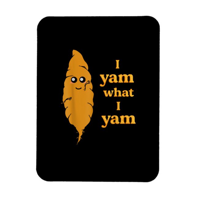 Ímã Eu Sou O Que Eu Sou Engraçado (Vertical)