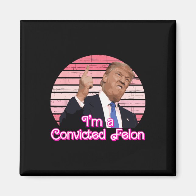 Imã Eu sou um Felon Trump Vintage Design (Frente)