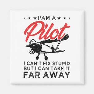 Imã Eu sou um piloto que não posso consertar estúpido,