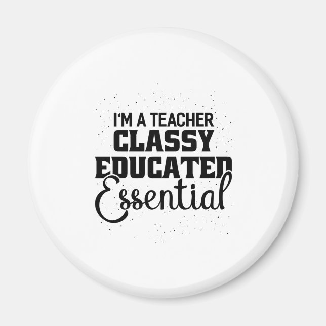 Imã Eu Sou Um Professor Educador De Classe Essencial (Frente)