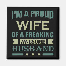 Eu sou uma esposa orgulhosa de um esposo marido.