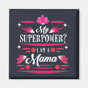 Imã Eu sou uma mãe que é minha tipografia de superpo