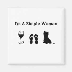 Imã Eu sou uma mulher simples com vinho e Yorkie