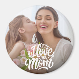 Imã Eu Te Amo Foto Personalizada Da Mãe