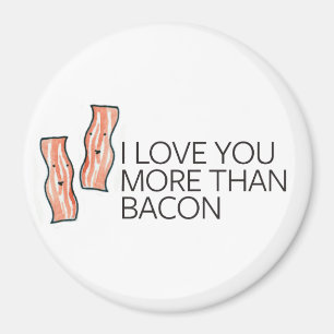 Imã Eu te amo mais do que o bacon
