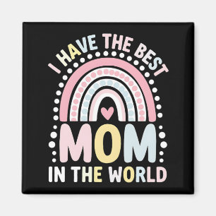 Imã Eu Tenho A Melhor Mãe Do Mundo Boho Rainbow