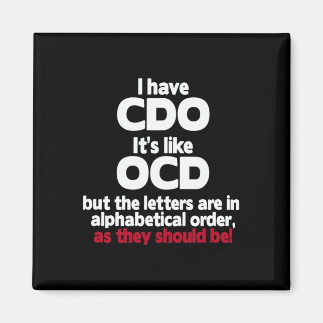 Imã Eu tenho Cdo - É como Ocd, mas as letras estão em (Frente)