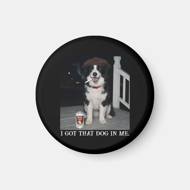Imã Eu Tenho Esse Cachorro Em Mim, Piada Engraçada do  (Frente)