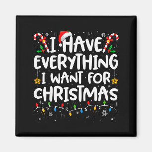 Imã Eu Tenho Tudo Que Quero Para O Natal Sou Eu Que So