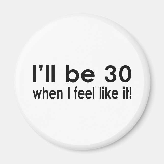 Imã Eu terei 30 anos quando eu me sentir assim (Frente)