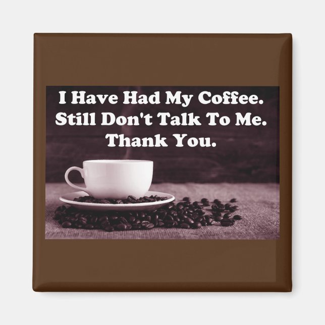 Imã Eu Tive Meu Café (Frente)