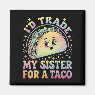Imã Eu Troco Minha Irmã Por Um Taco Cinco De Mayo