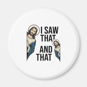 Imã Eu Vi Aquele Jesus Engraçado Espiando Design de Ca
