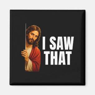 Imã Eu Vi Jesus Espiando Meme Lembrete Divertido
