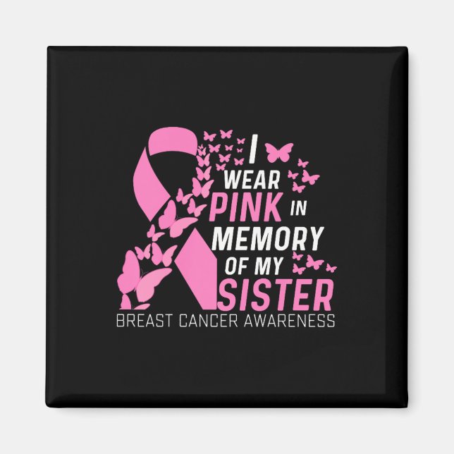 Imã Eu Visto Rosa Em Memória Da Minha Irmã Cancer Da M (Frente)