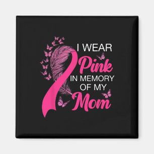 Imã Eu Visto Rosa Em Memória Da Minha Mãe Cancer De Ma