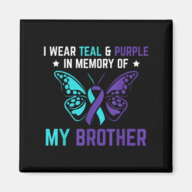 Imã Eu Visto Roxo Teal Em Memória Do Meu Irmão Suicídi (Frente)