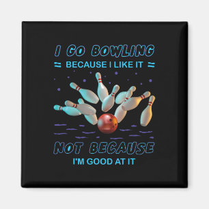 Imã Eu vou Boliche porque eu gosto não porque eu vou