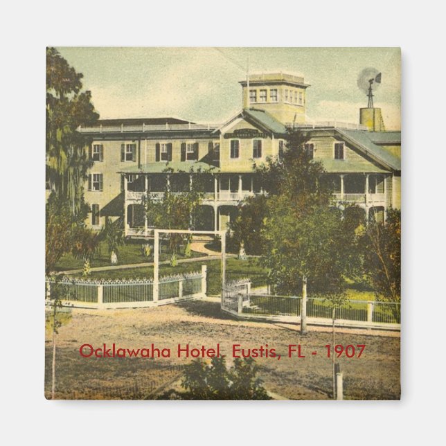 Imã Eustis, FL, Hotel Ocklawaha. -1907 (Frente)