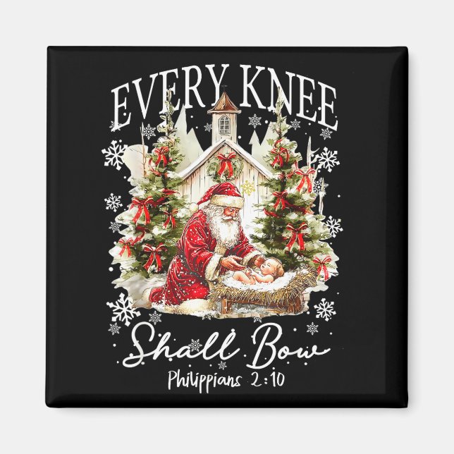 Imã Every Knee Shall Bow Santa Christmas Nativity Scen (Frente)