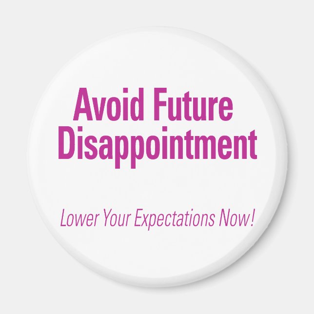 Imã Evitar futuros desapontamentos (Frente)