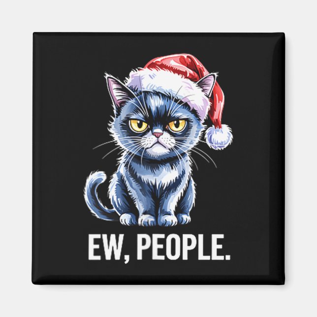 Imã Ew People Black Cat Christmas Funny Introvert Holi (Frente)