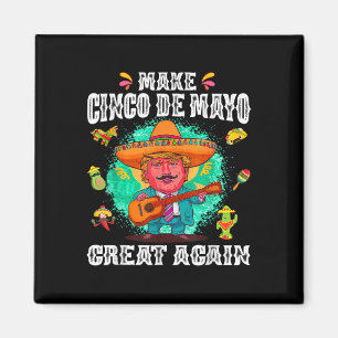 Imã Excelente Cinco De Mayo Novamente Engraçado Trump