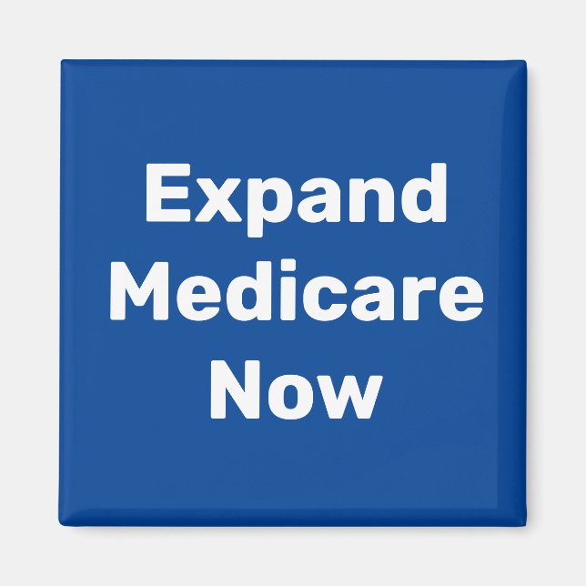 Imã Expandir Medicare Now Magnet (Frente)