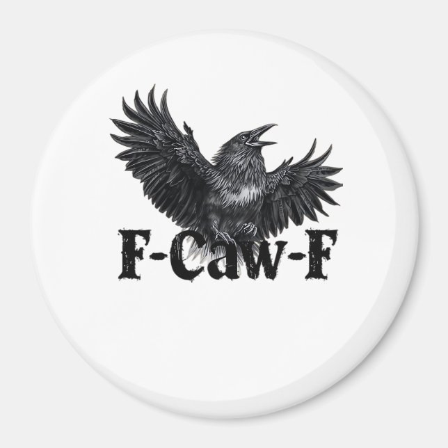 Imã F-Caw-F Angry Raven Art Print Gothic Crow Illustra (Frente)